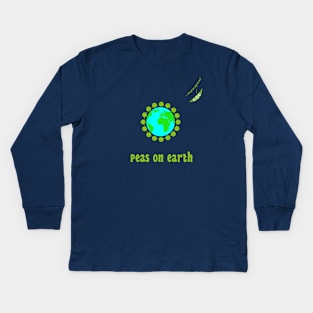 Peas on earth (and in space!) Kids Long Sleeve T-Shirt